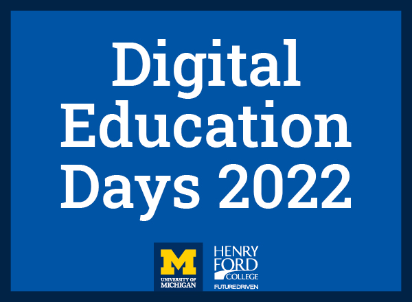 Digital Education Days 2022 graphic with U of M logo and HFC logo