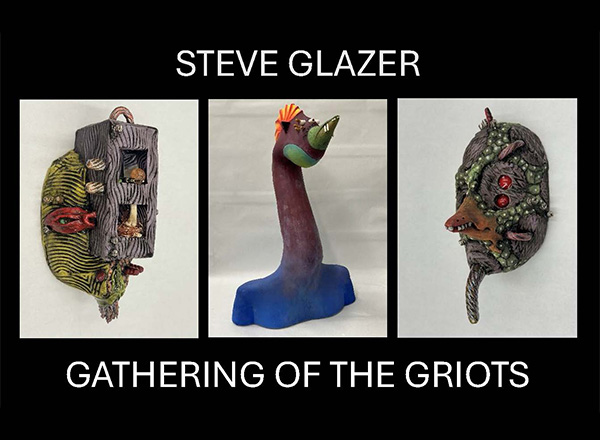 Flyer for the Gathering of the Griots event showcasing Steve Glazer's sculptures. 