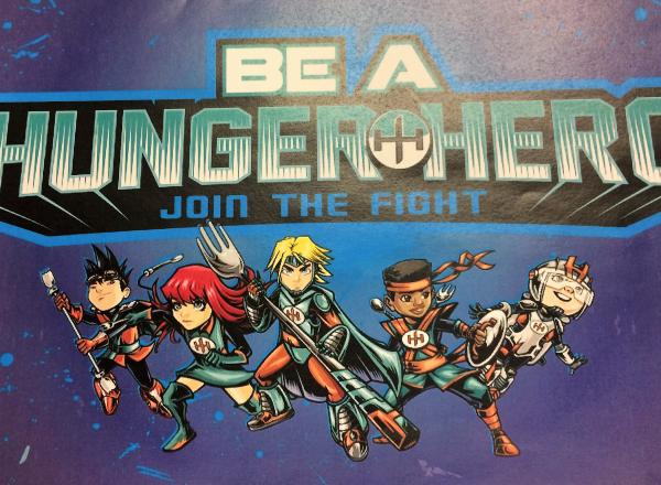 cartoon of 5 super-heroes with headline, "Be a Hunger Hero"