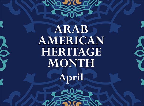 Arab American Heritage Month