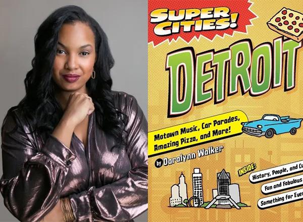 Headshot of Daralynn Walker next to the cover of her book, Super Cities! Detroit
