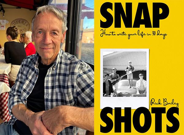 ON the left, a headshot of Rick Bailey. On the right, the cover of his new book, "Snap Shots".