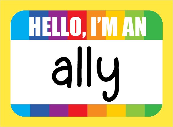 Image of a rainbow colored name tag that says, "Hello, I'm an ally."